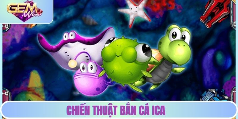 Một số chiến thuật bắn cá hiệu quả dành cho người mới