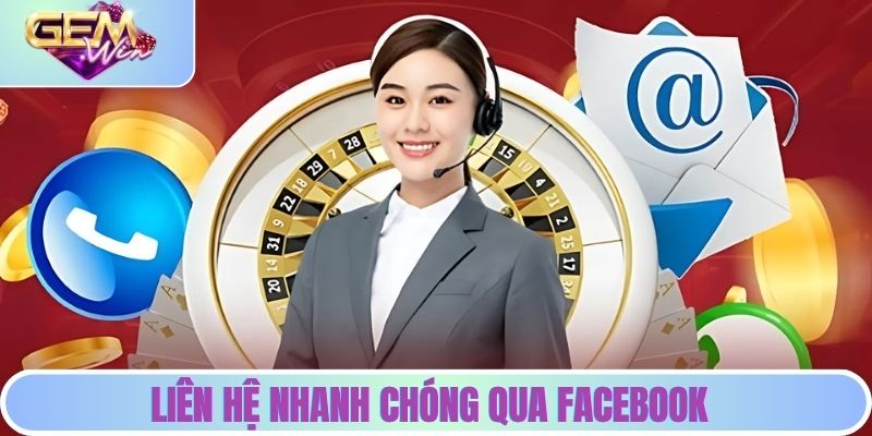 Liên hệ nhanh chóng qua Facebook