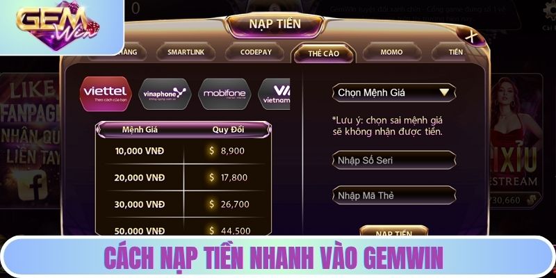 Cách nạp tiền nhanh vào GEMWIN