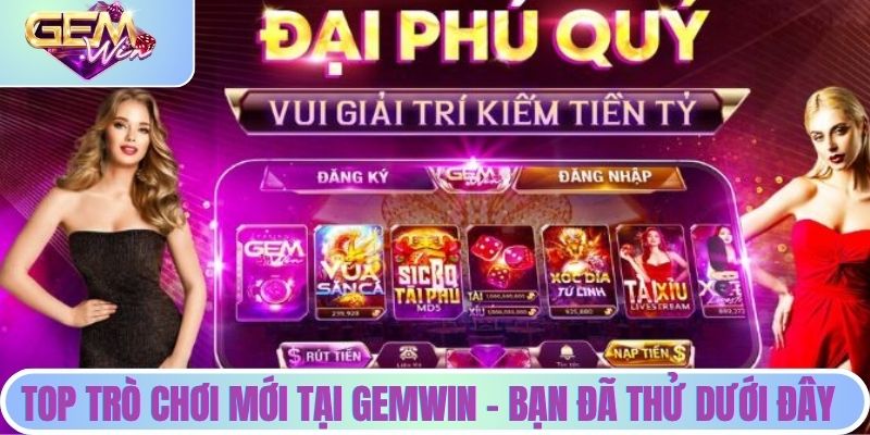 Top trò chơi mới tại Gemwin - bạn đã thử dưới đây